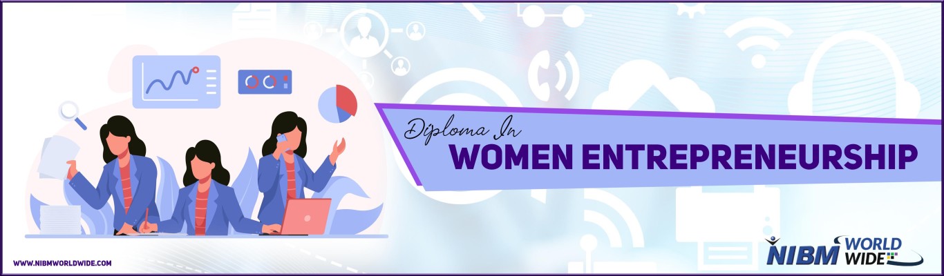 Diploma in Women Entrepreneurship (Indian</br></br> Institute of Management - Visakhapatnam) 