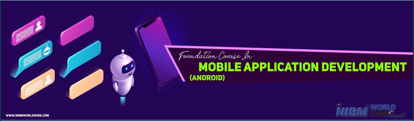 Foundation Course in Mobile Application Development [Android]
